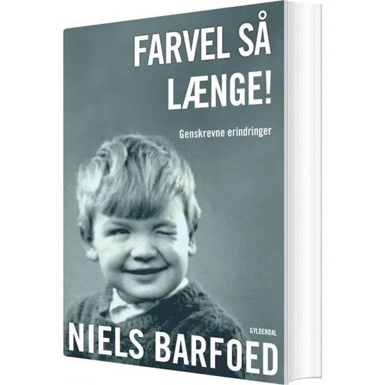 Farvel så længe! – Erindringer af Niels Barfoed