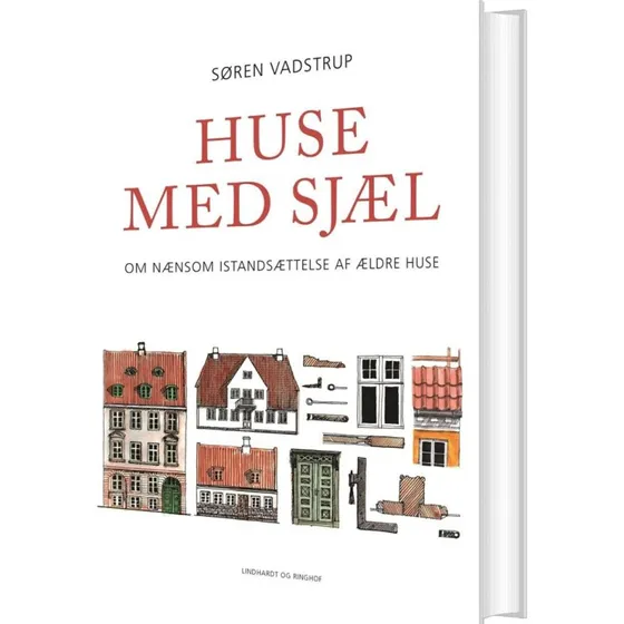 Huse med sjæl – Have | Søren Vadstrup (hardcover)