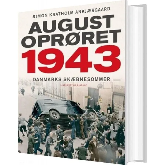 Augustoprøret 1943 – Simon Ankjærgaard (hardcover)