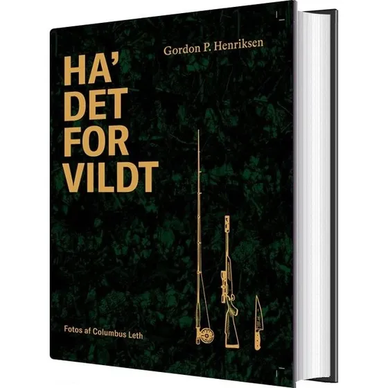 Ha' det for vildt – Gordon P. Henriksen (hardcover)