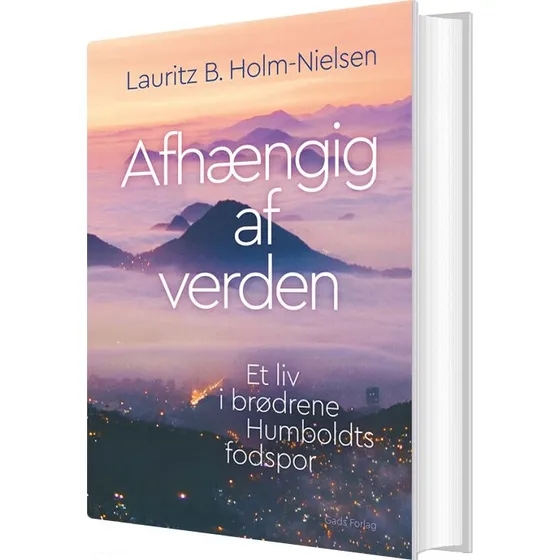 Afhængig af verden — Lauritz B. Holm-Nielsen (hardcover)