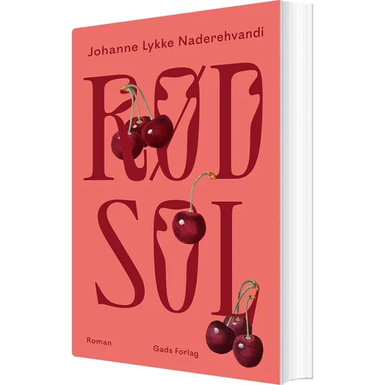 Rød sol — Johanne Lykke Naderehvandi (hæftet)