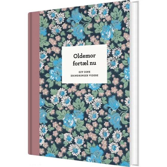 Oldemor Fortæl Nu – Erindringsbog (3. udg., hardcover)