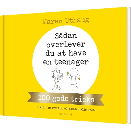 Sådan overlever du at have en teenager – Maren Uthaug