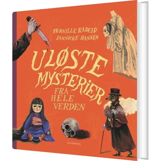 Uløste mysterier fra hele verden – Pernille Radeid