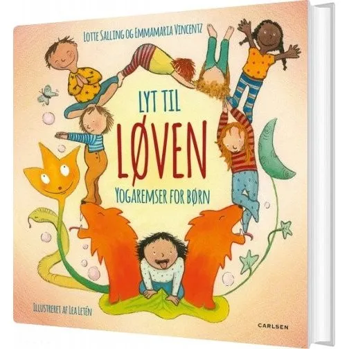 Lyt til løven: Yogaremser for børn