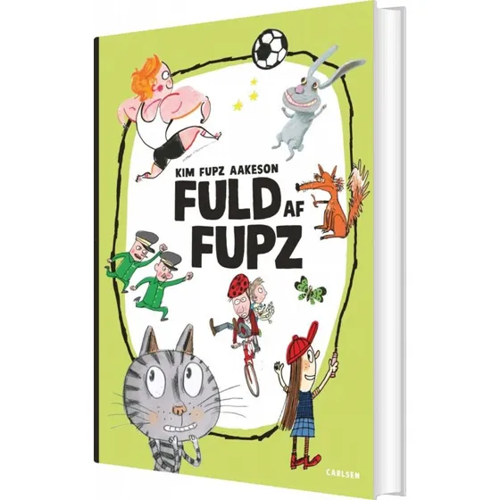 Fuld af Fupz – Kim Fupz Aakeson (hardcover)