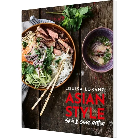 Asian Style – Små & Store Retter (Louisa Lorang)