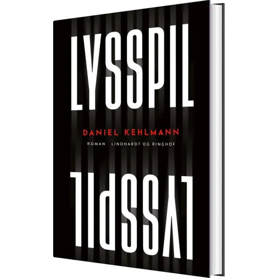 Lysspil – Daniel Kehlmann (hardcover)