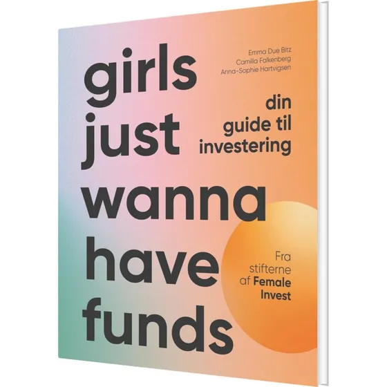 Girls Just Wanna Have Funds – Guide til investering