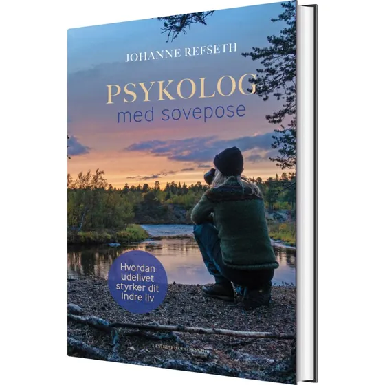Psykolog med sovepose – Johanne S. Refseth (hardcover)