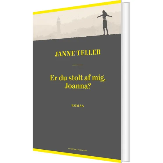 Er du stolt af mig, Joanna? – Janne Teller (hardcover)