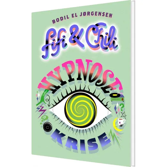 Fifi og Chili 3: Hypnosekrise – Børnebog (Hardcover)
