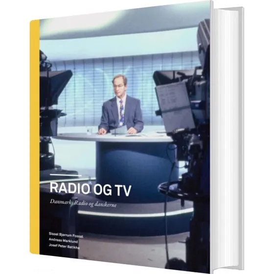 Radio og tv – Historie om Danmarks Radio (hardcover)