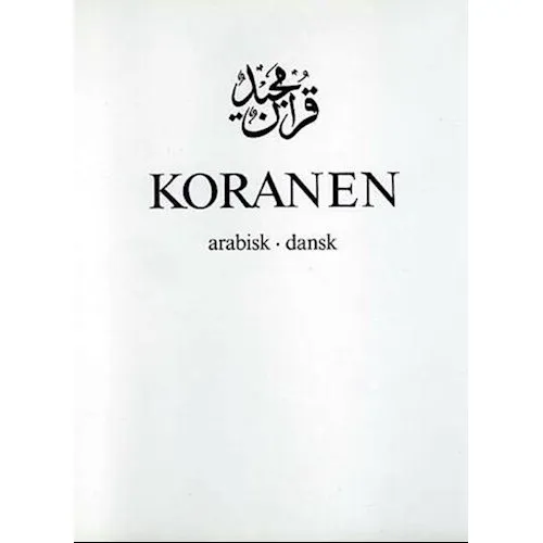 Koranen – Arabisk‑dansk, 6. udgave (Indbundet)