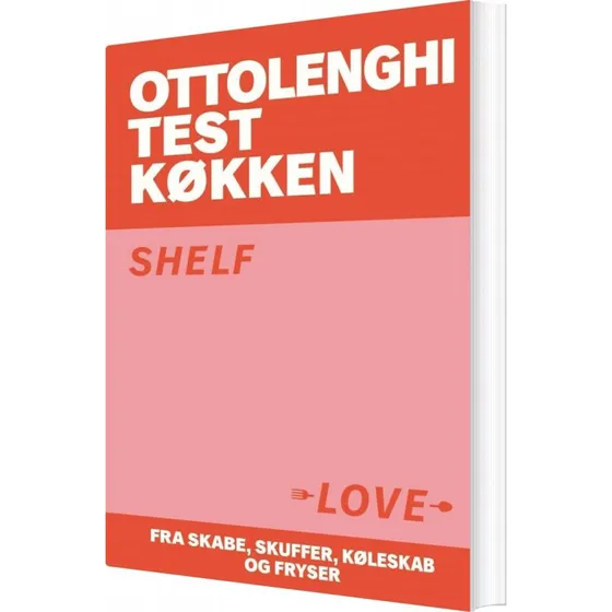 Shelf Love – Ottolenghi Test Køkken (hæftet)