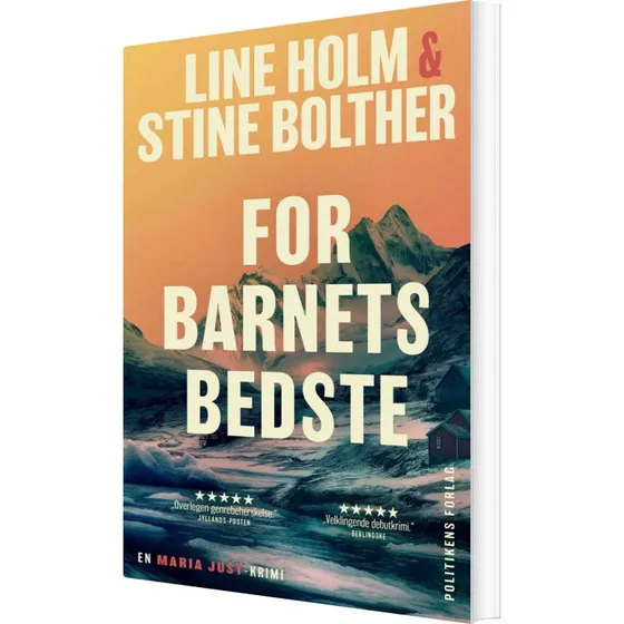 For barnets bedste — Stine Bolther (paperback)