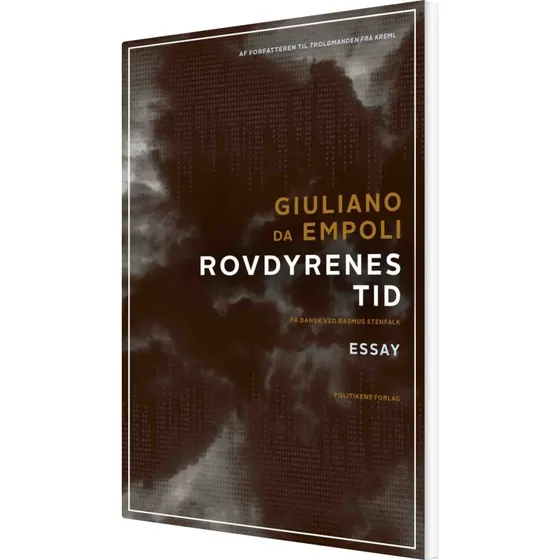 Rovdyrenes tid – Giuliano Da Empoli