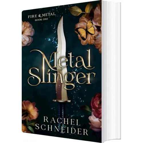 Metal Slinger – Ild og Metal, bind 1 (Rachel Schneider)
