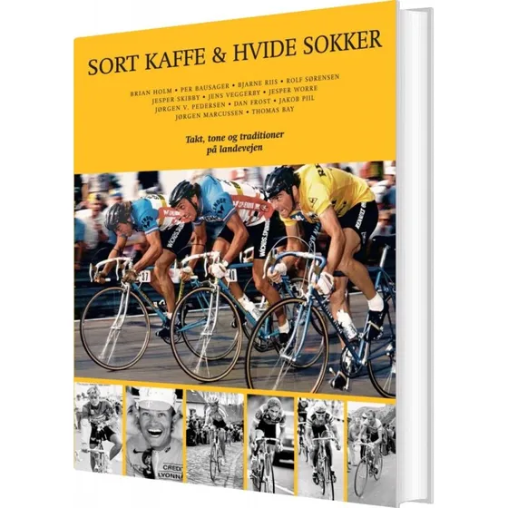 Sort kaffe & hvide sokker – Bjarne Riis (hardback)