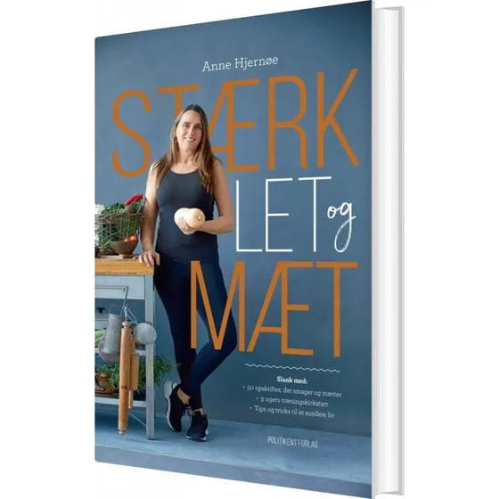 Stærk, let og mæt – Anne Hjernøe (hardcover)