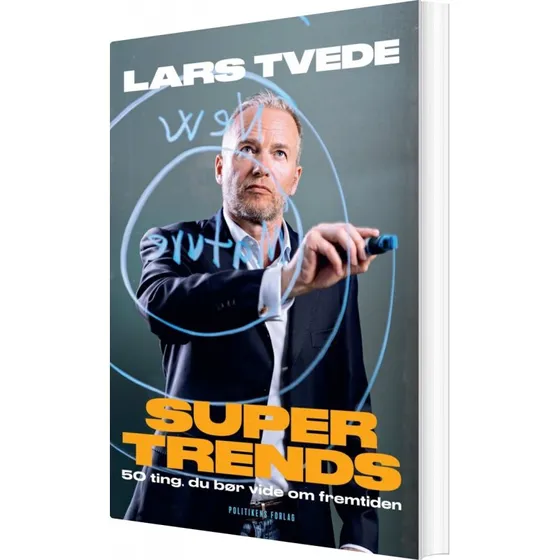 Supertrends – 50 ting du bør vide om fremtiden