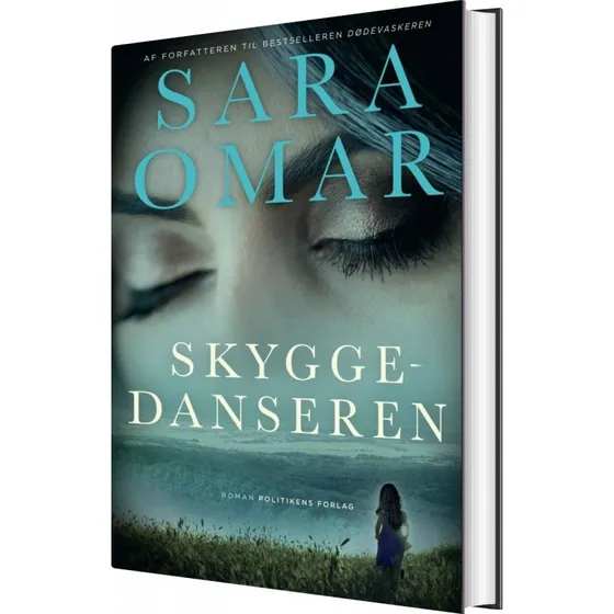 Skyggedanseren - roman af Sara Omar (indbundet)