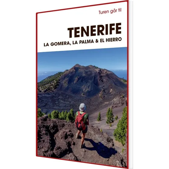 Turen går til Tenerife, La Gomera, La Palma & El Hierro