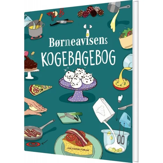 Børneavisens Kogebagebog – Sjove opskrifter for børn