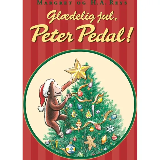 Glædelig jul, Peter Pedal – Børnebog (H. A. Rey)