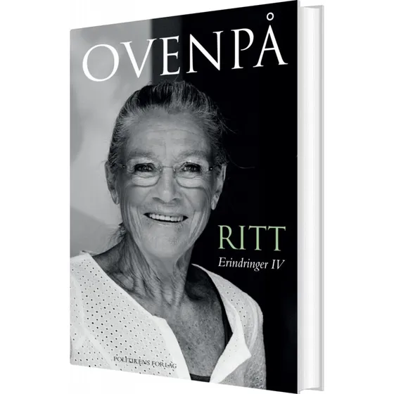 Ovenpå – Erindringer IV: Ritt Bjerregaard