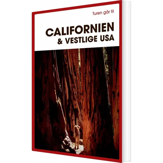 Turen går til Californien & Vestlige USA - Rejseguide