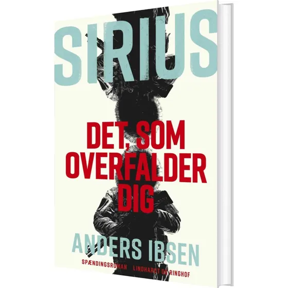 Sirius: Det som overfalder dig – Anders Ibsen