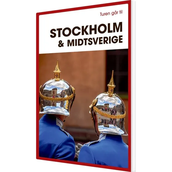 Turen går til Stockholm & Midtsverige — rejseguide (hæftet)