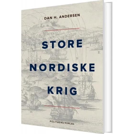 Store Nordiske Krig – Dan H. Andersen (tobindsværk)