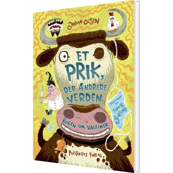 Et prik der ændrede verden — Johan Olsen (hardback)