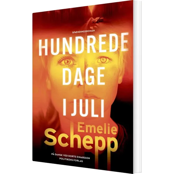 Hundrede dage i juli - Emelie Schepp