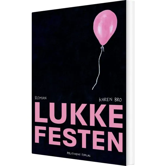 Lukkefesten - Karen Bro (hæftet)