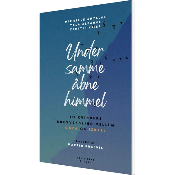 Under samme åbne himmel – Brevveksling fra Gaza og Israel