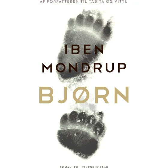 Bjørn — Iben Mondrup (hardcover)