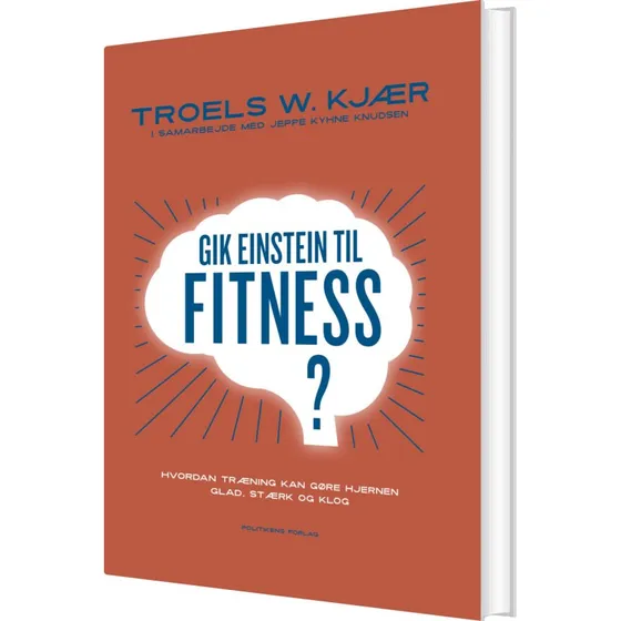 Gik Einstein til fitness? – Troels W. Kjær