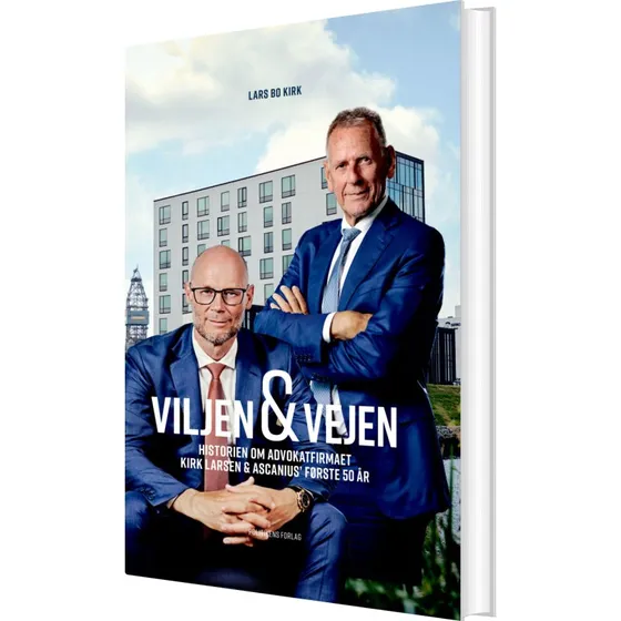 Viljen & Vejen – Kirk Larsen & Ascanius (Lars Bo Kirk)