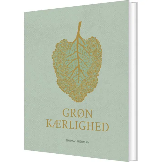 Grøn kærlighed – kogebog af Thomas Herman (hardcover)