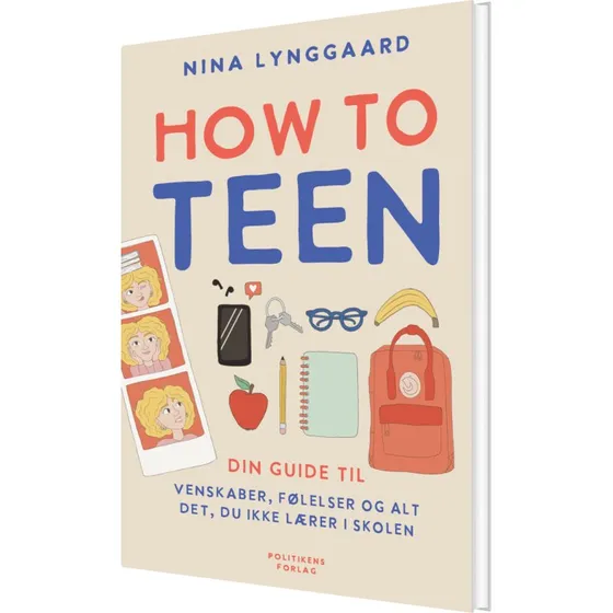 How to Teen – guide til venskaber, følelser og online