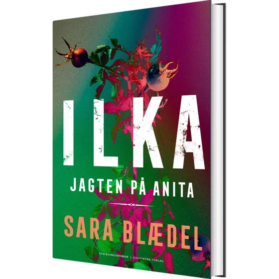 Ilka: Jagten på Anita – Sara Blædel (hardcover)