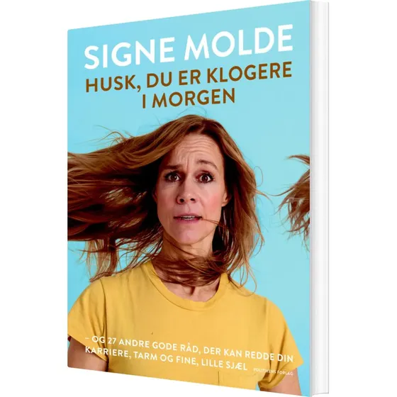 Husk du er klogere i morgen – Signe Molde