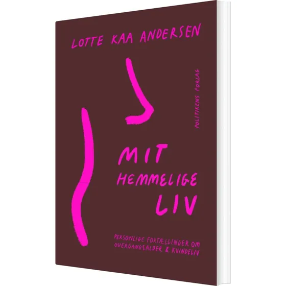 Mit hemmelige liv - Lotte Kaa Andersen