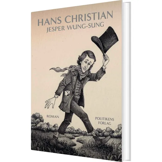 Hans Christian – roman af Jesper Wung-Sung (hardcover)