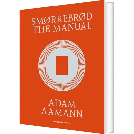 Smørrebrød The Manual – Adam Aamann (hardcover)