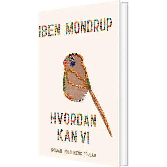 Hvordan kan vi – Iben Mondrup (hardback)